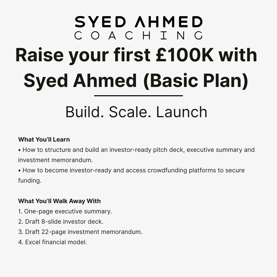 Raise your first £100k with Syed Ahmed (Basic Plan) Next Intake