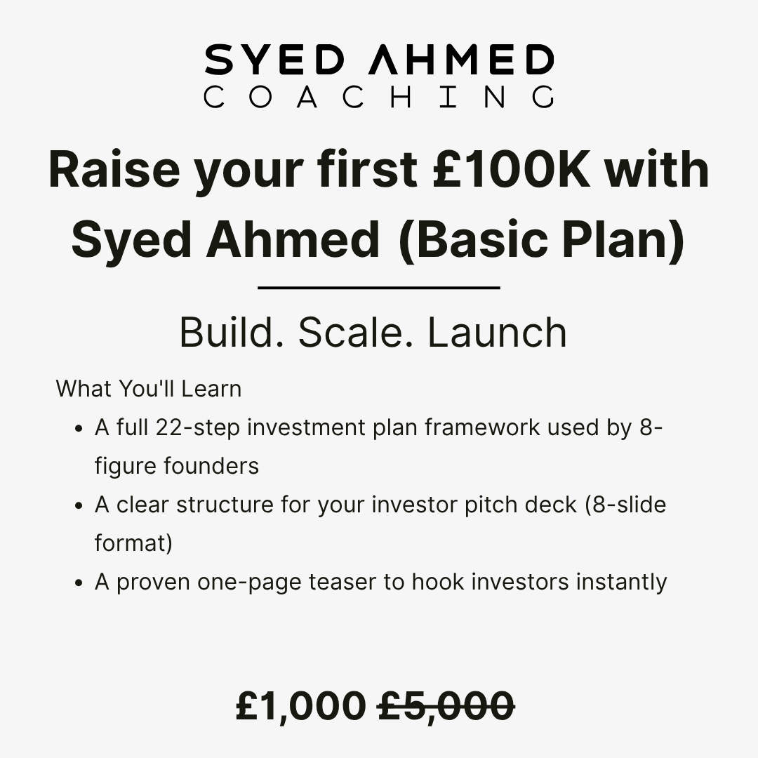 Raise your first £100k with Syed Ahmed (Basic Plan)